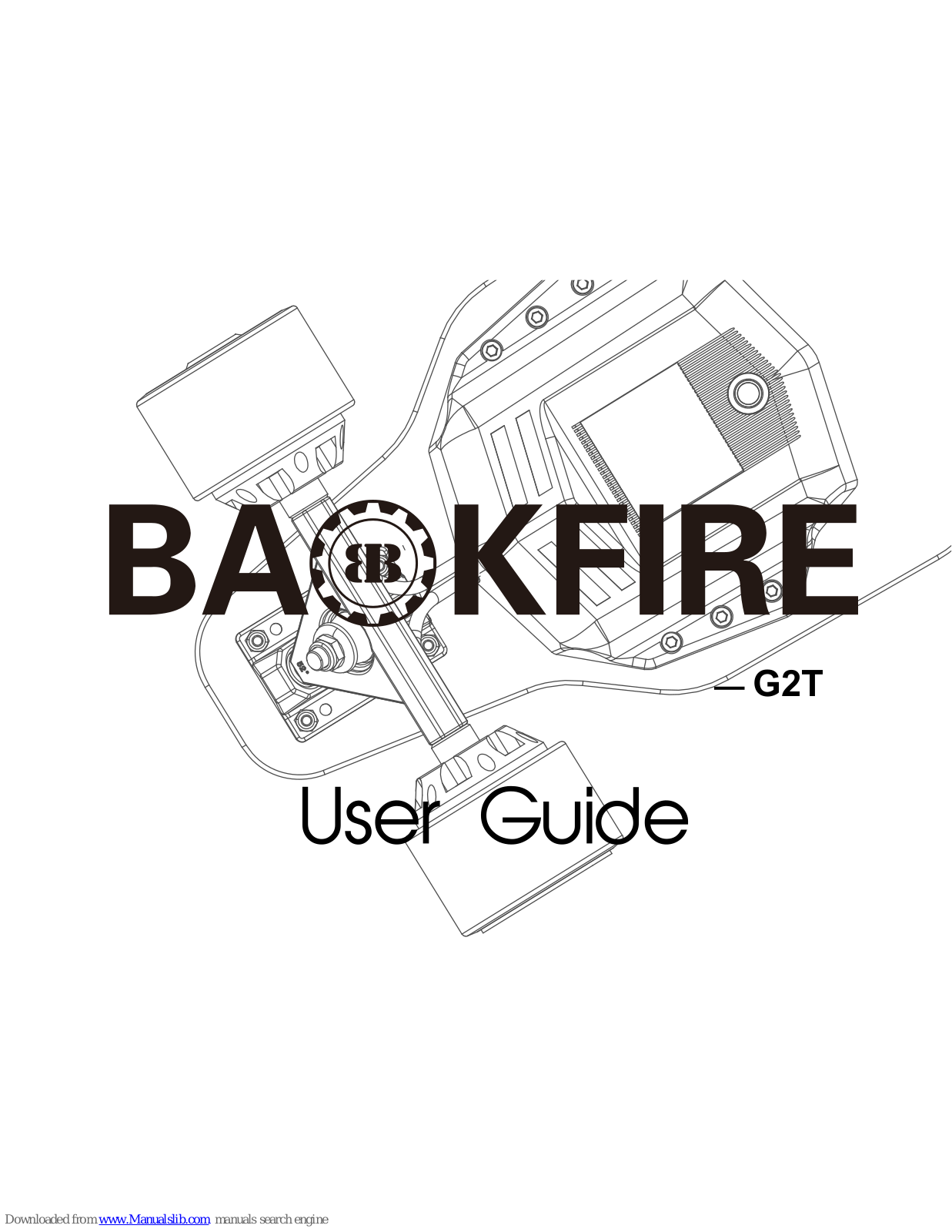 Backfire G2T User Manual - ManualMachine.com