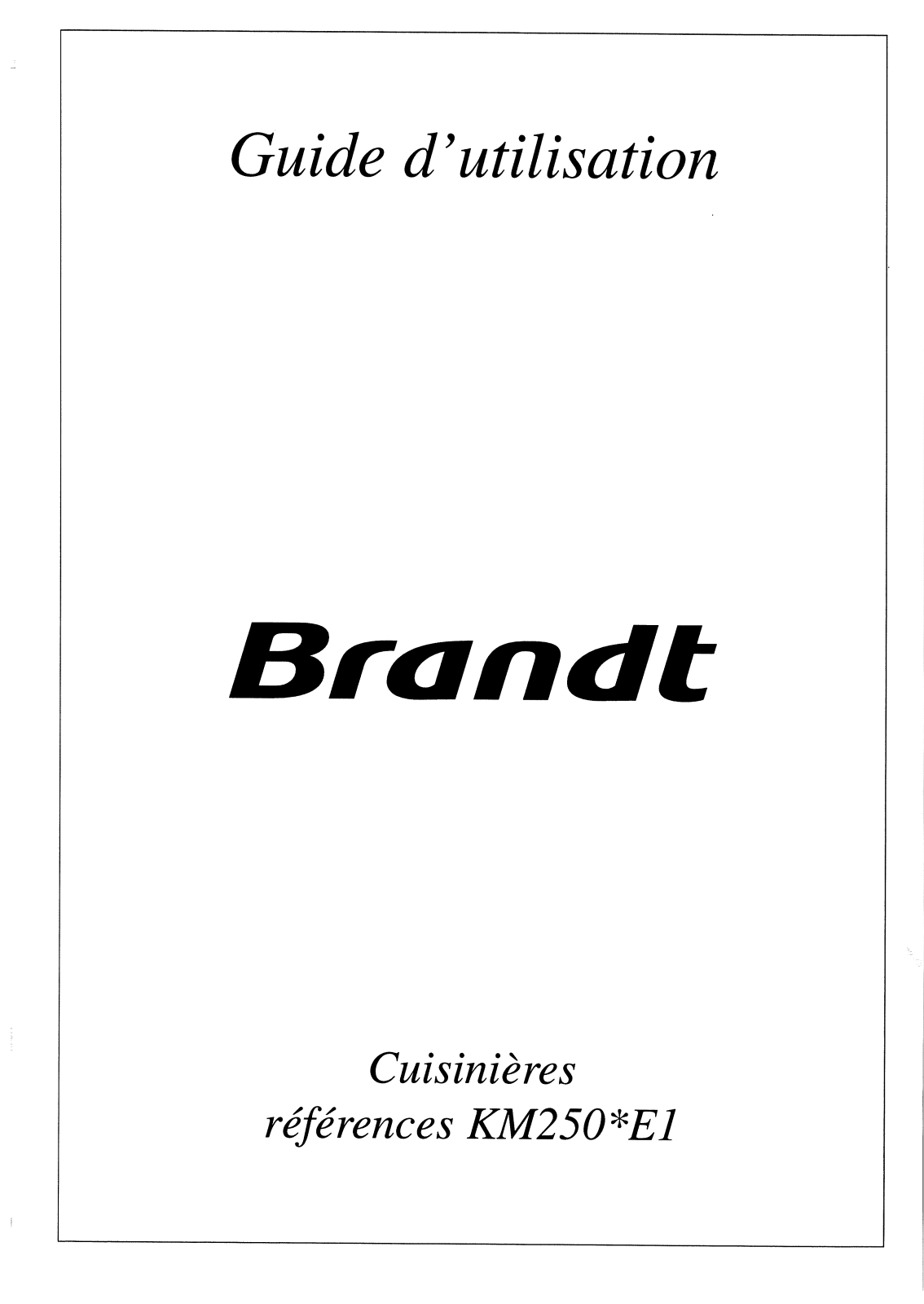 BRANDT KM250 User Manual