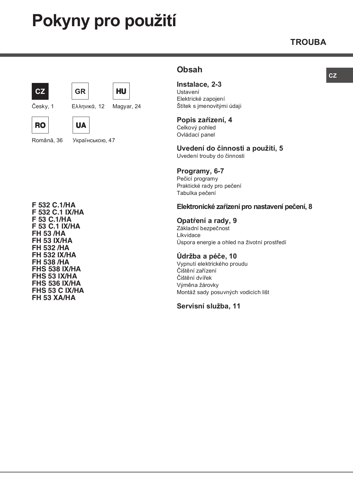 Hotpoint Ariston F 532 C.1/HA, F 532 C.1 IX/HA, F 53 C.1/HA, F 53 C.1 IX/HA, FH 53 /HA User Manual