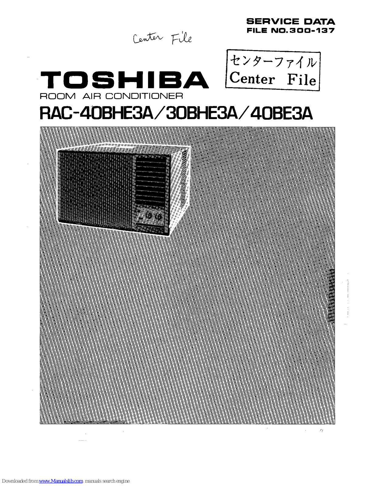 Toshiba RAC-40BHE3A, RAC-40BE3A, RAC-30BHE3A Service Data