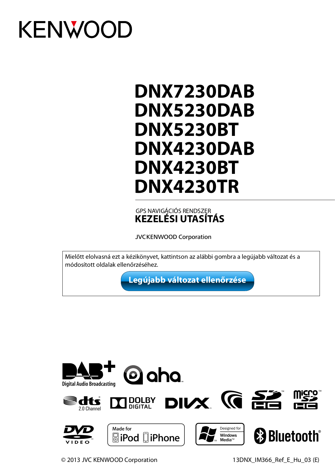 Kenwood DNX4230TR, DNX7230DAB, DNX5230DAB, DNX4230BT, DNX4230DAB Instruction Manual