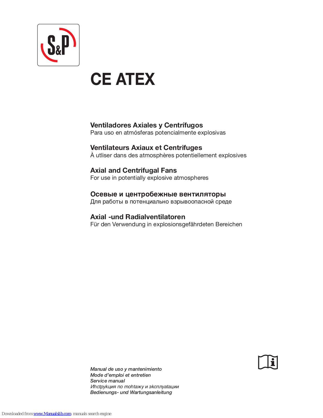 S&P CE ATEX Quick Manual