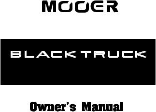 Mooer Black Truck User manual