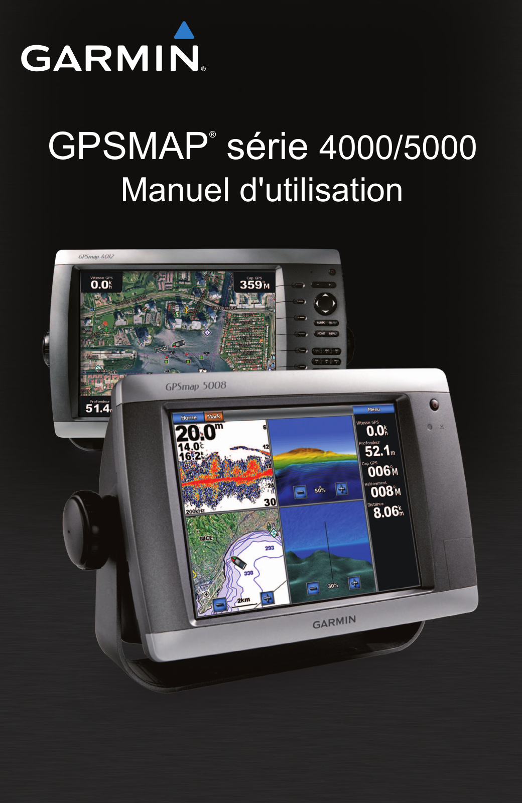 GARMIN GPSMAP 5015, GPSMAP 5012, GPSMAP 5008 User Manual