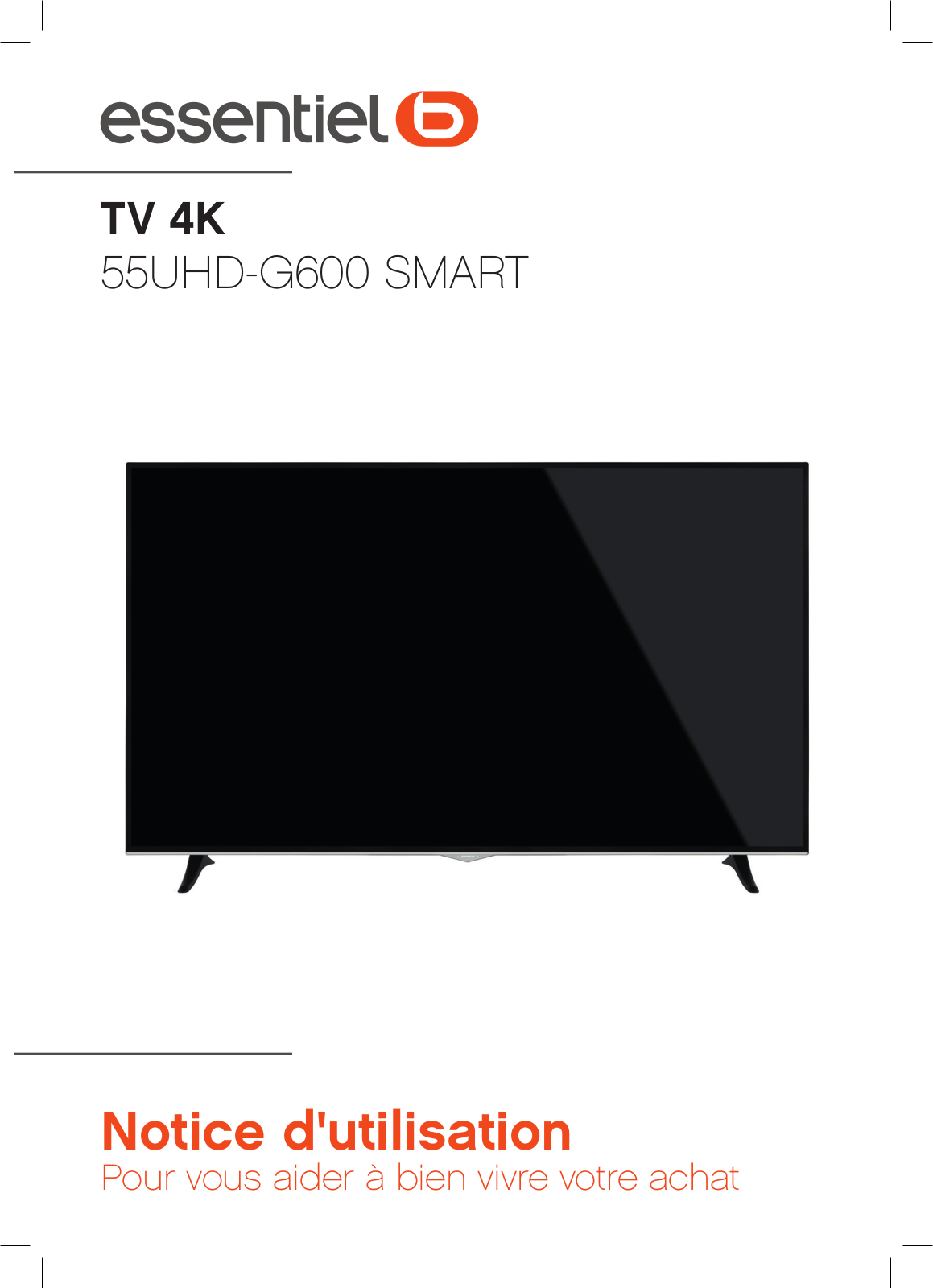 Essentielb 55UHD-G600 SMART User Manual