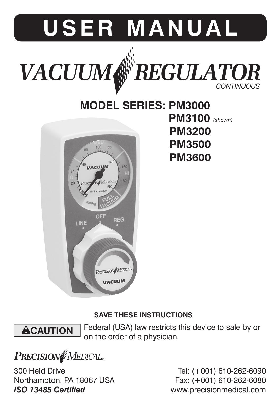 Precision Medical Continuous Vacuum Regulator User Manual