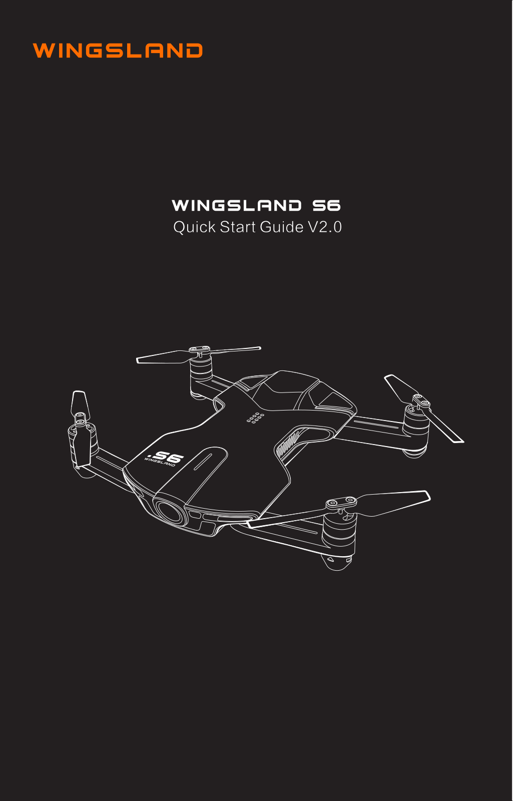 Wingsland S6 Quick Start Guide