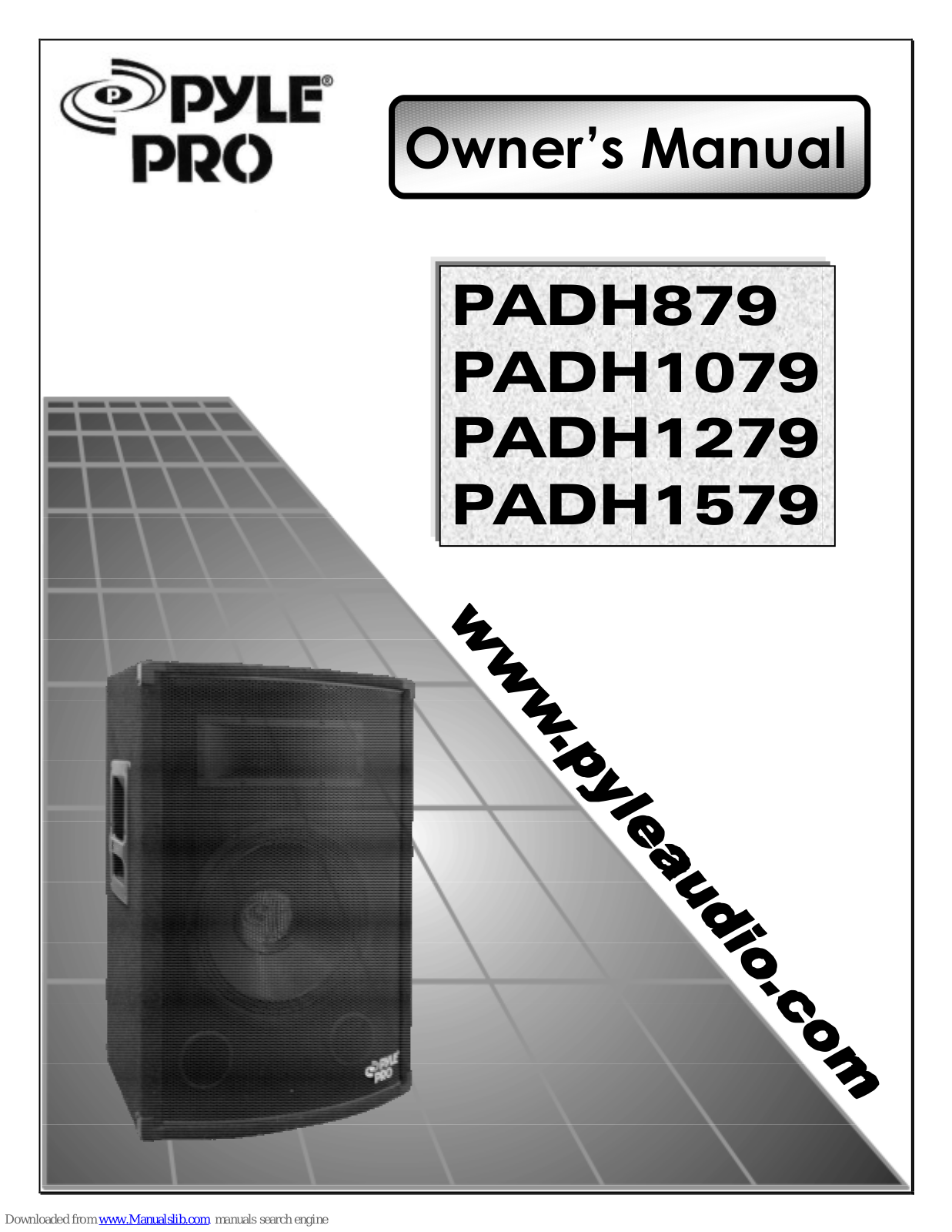 Pyle Pro PADH1079, PADH1579, PADH1279 Owner's Manual