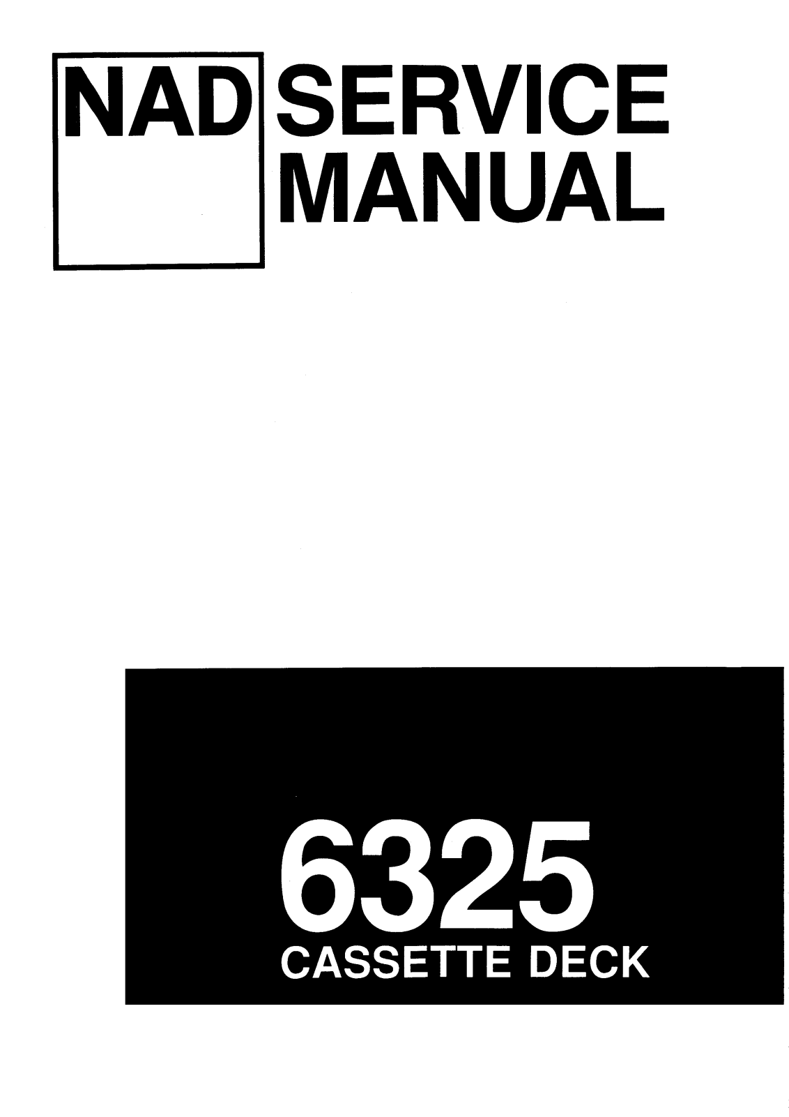 NAD 6325 Service manual