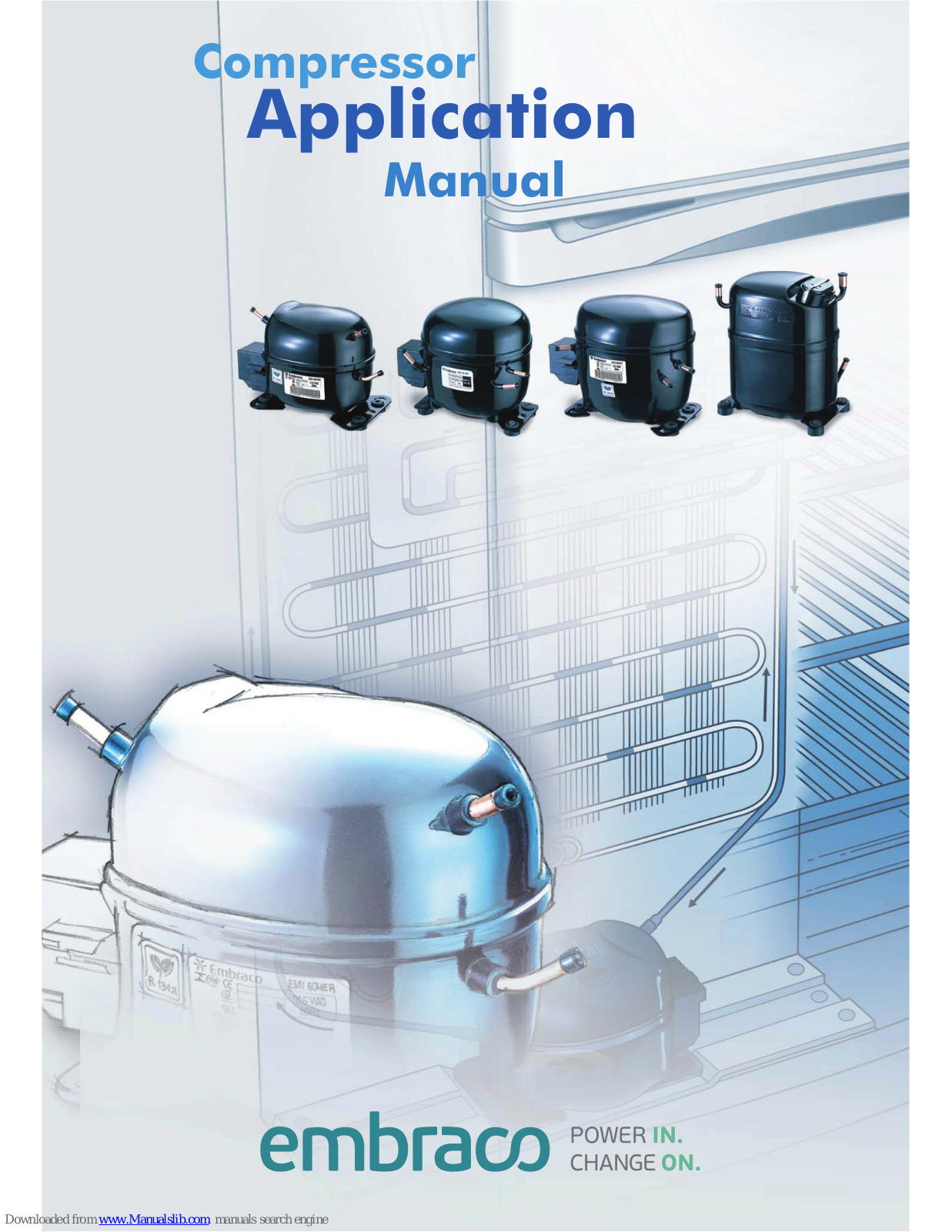 Embraco Compressor, PW Series, EM Series, EG Series, F Series Applications Manual - ManualMachine.com