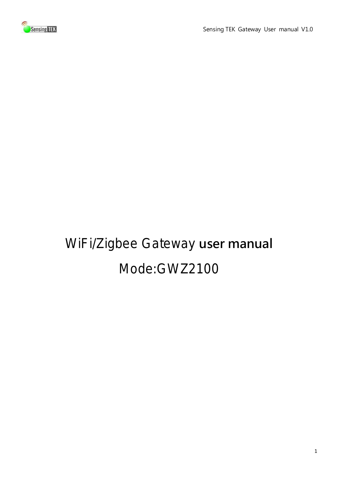 Sensing Tek GWZ2100 User Manual