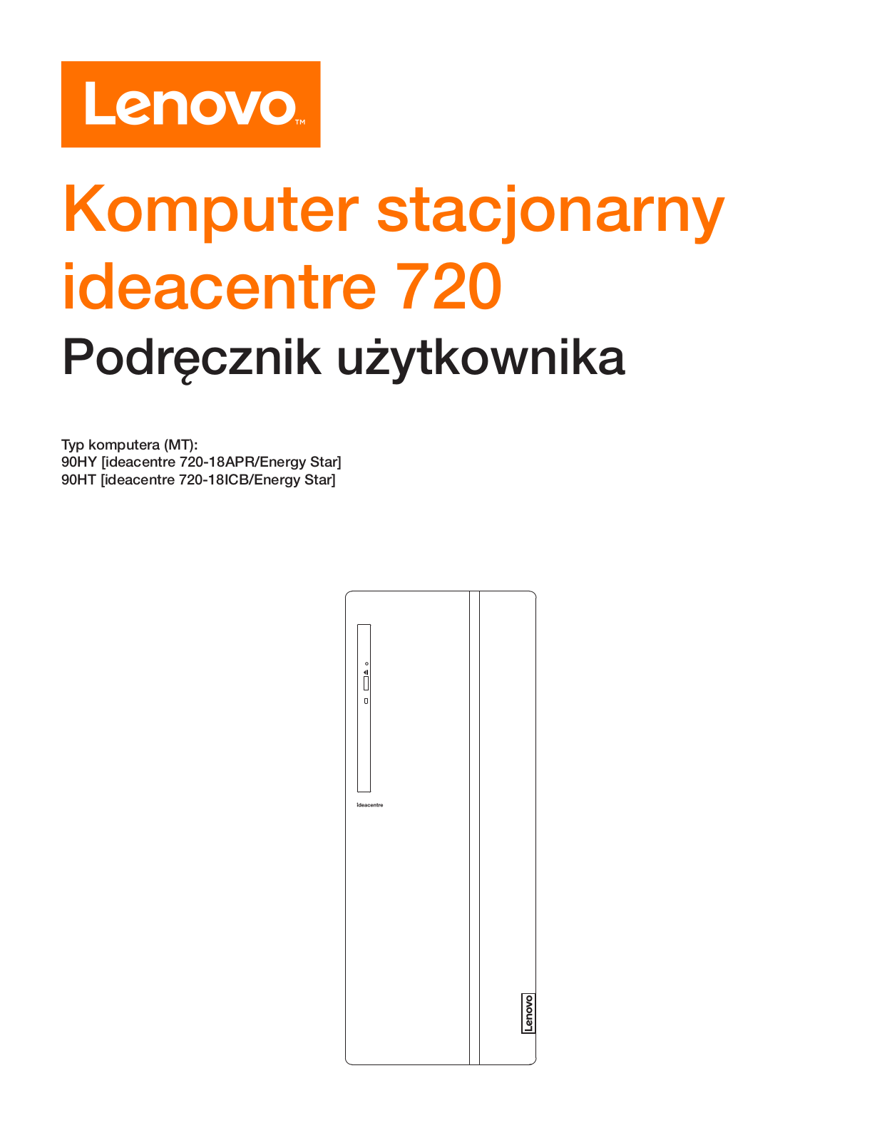 Lenovo ideacentre 720-18APR, ideacentre 720-18ICB User Guide