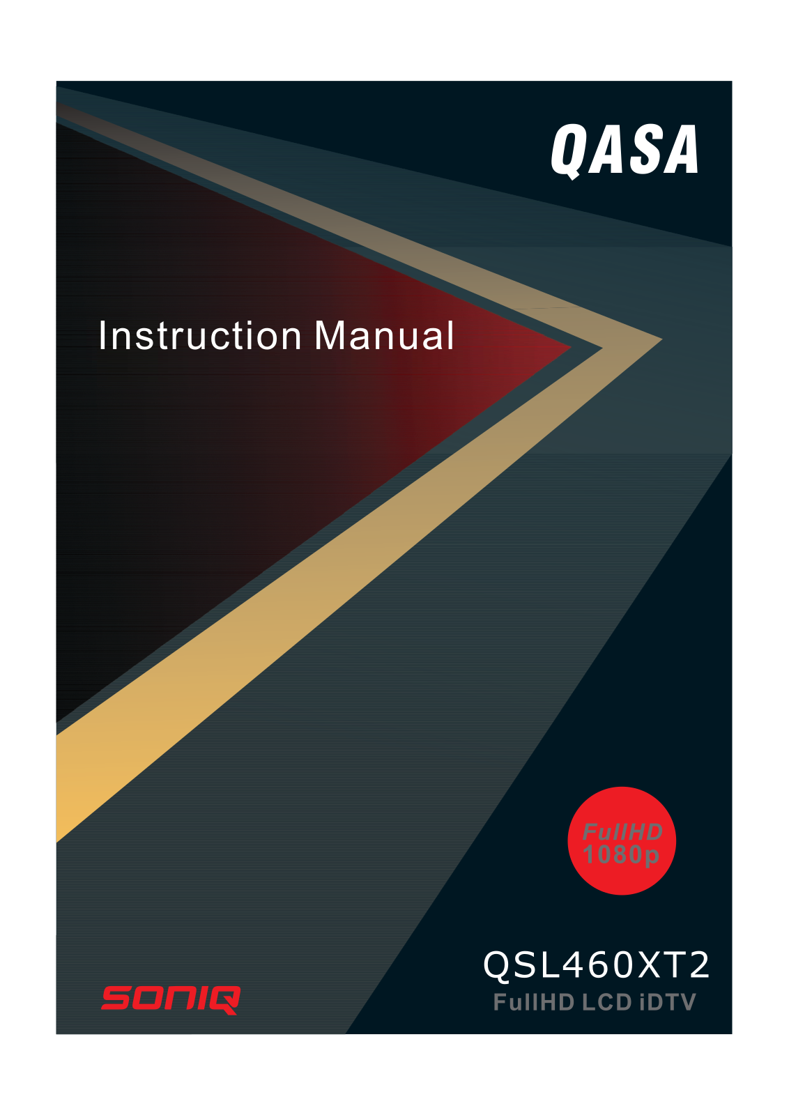 SONIQ QSL460XT2 Instruction