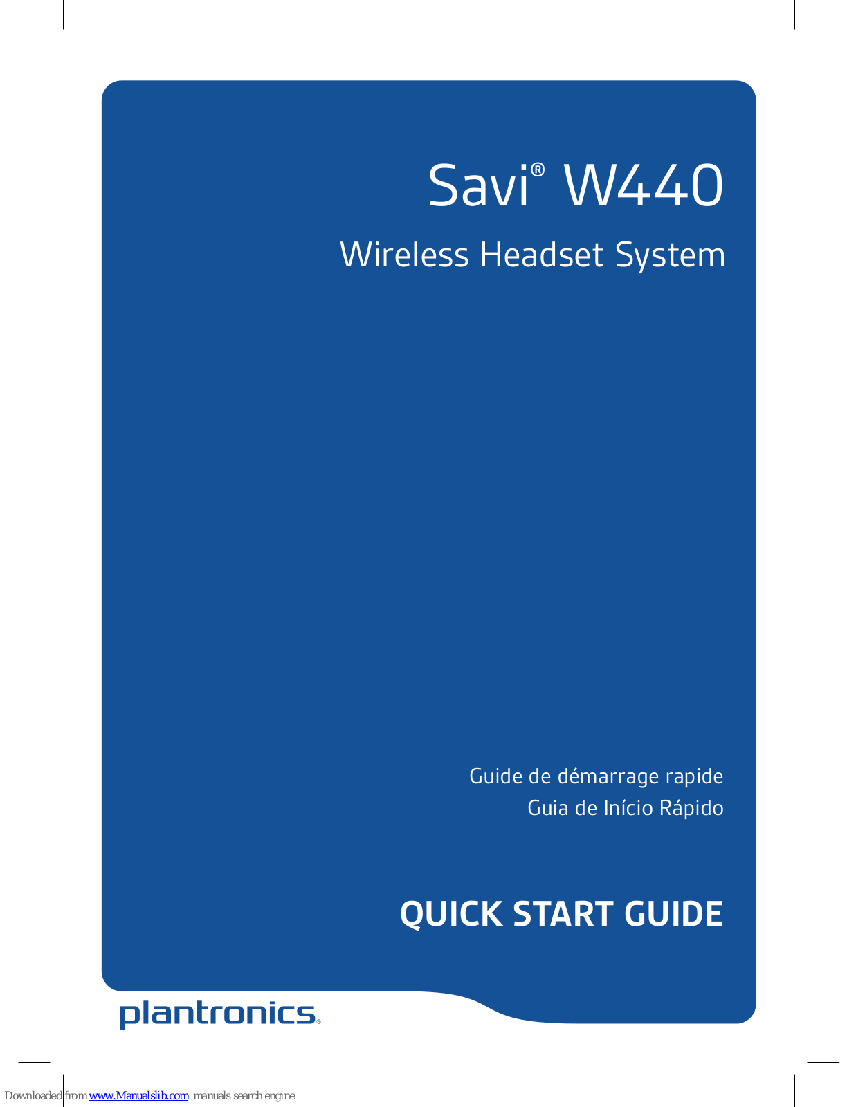 Plantronics Savi W440, Savi W445 Quick Start Manual