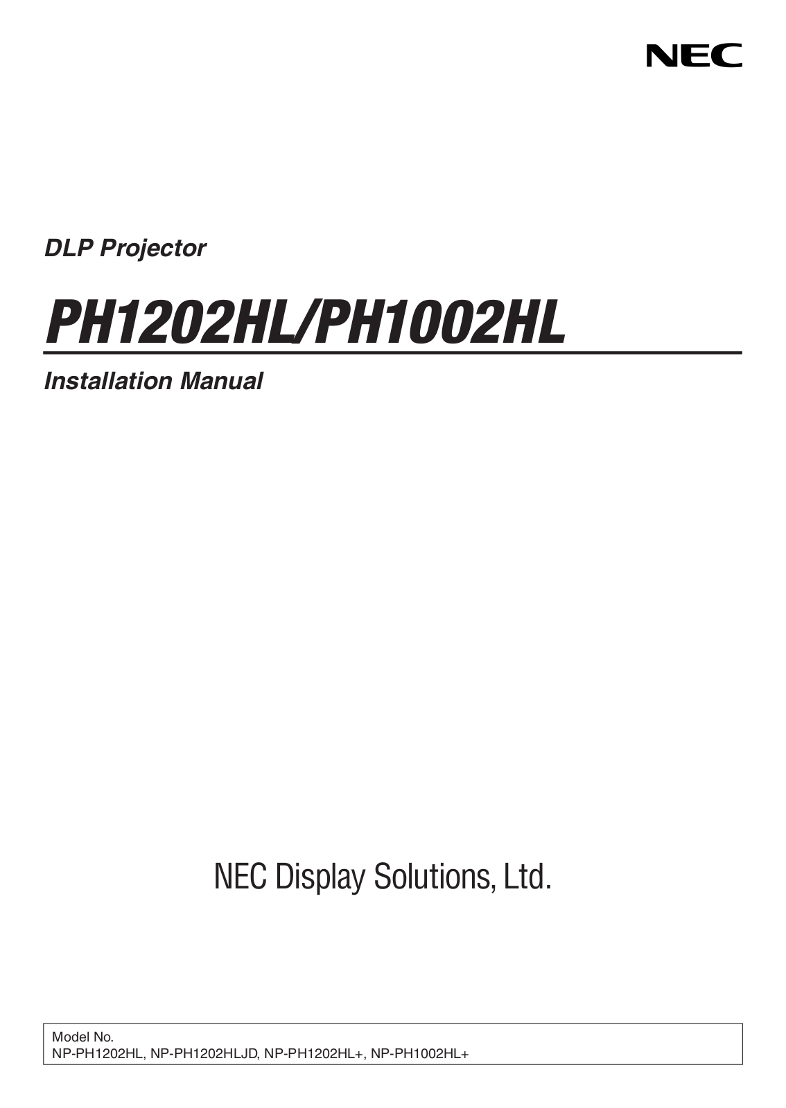 NEC PH1202HL, PH1002HL Installation Manual