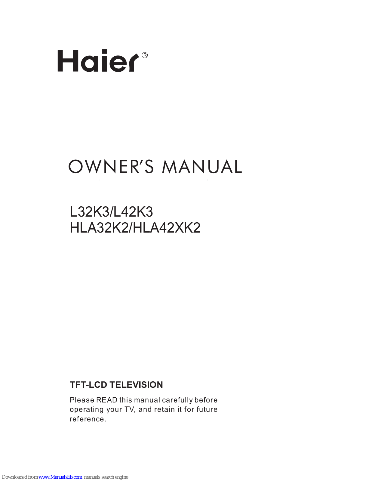 Haier HLA32K2, HLA42XK2, L32K3, L42K3 Owner's Manual