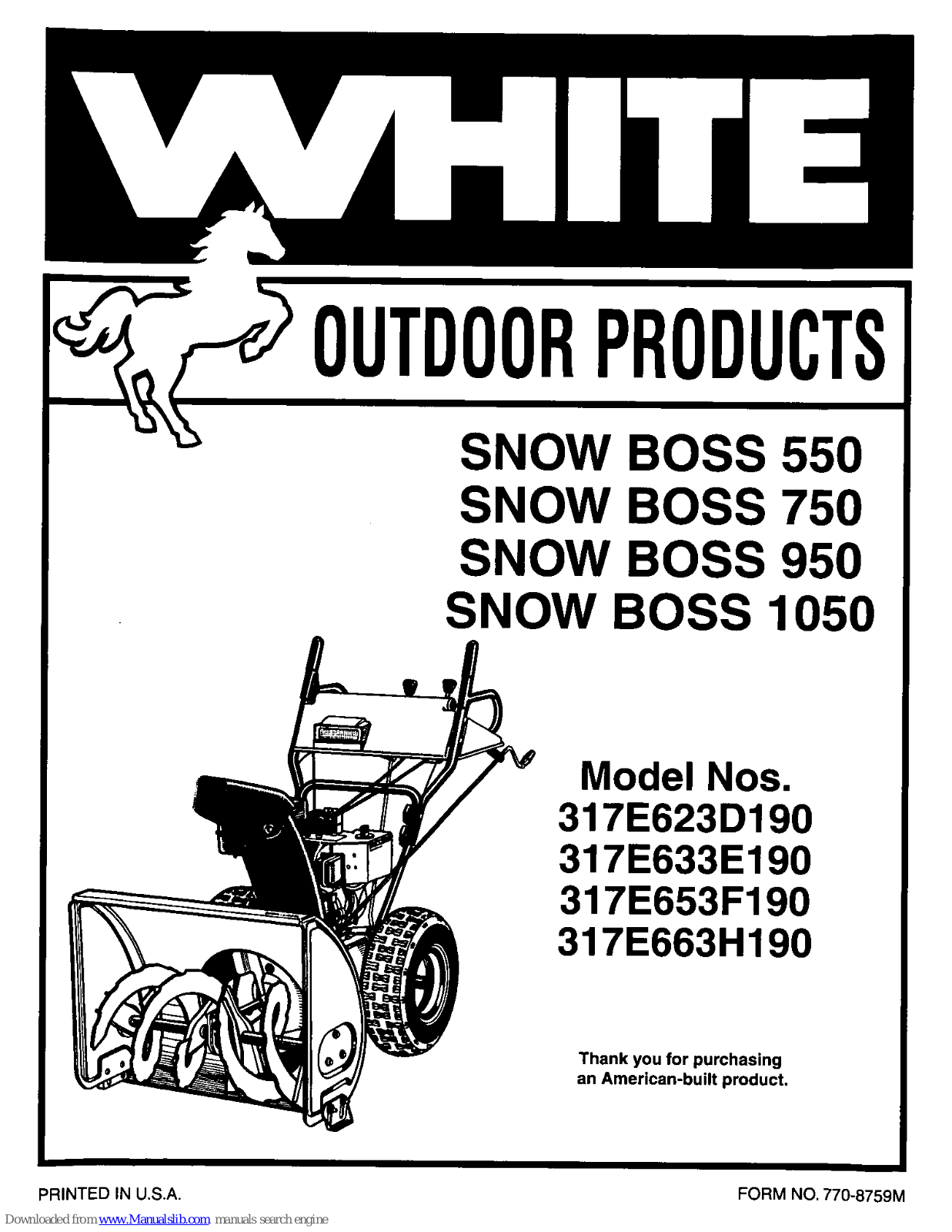 White Outdoor Snow Boss 550, Snow Boss 750, Snow Boss 950, Snow Boss 1050 User Manual