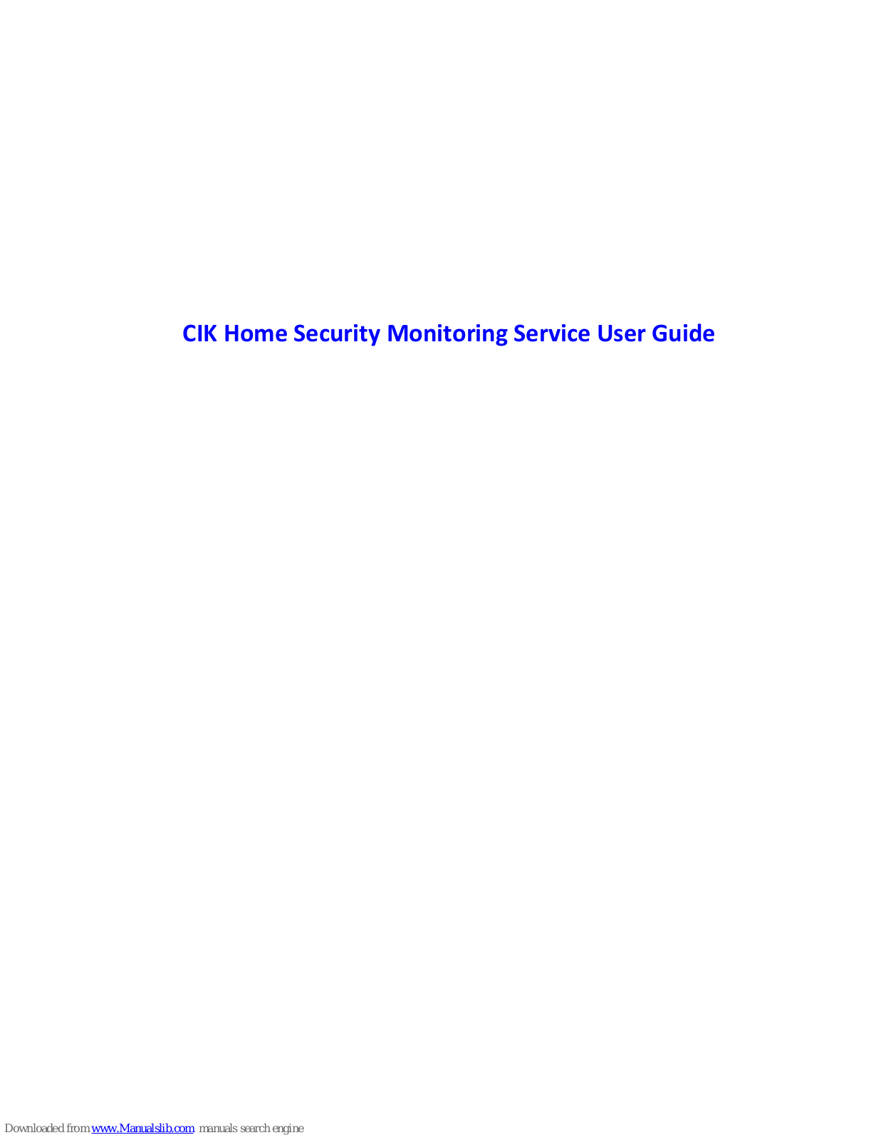 CIK Home Security User Manual - ManualMachine.com