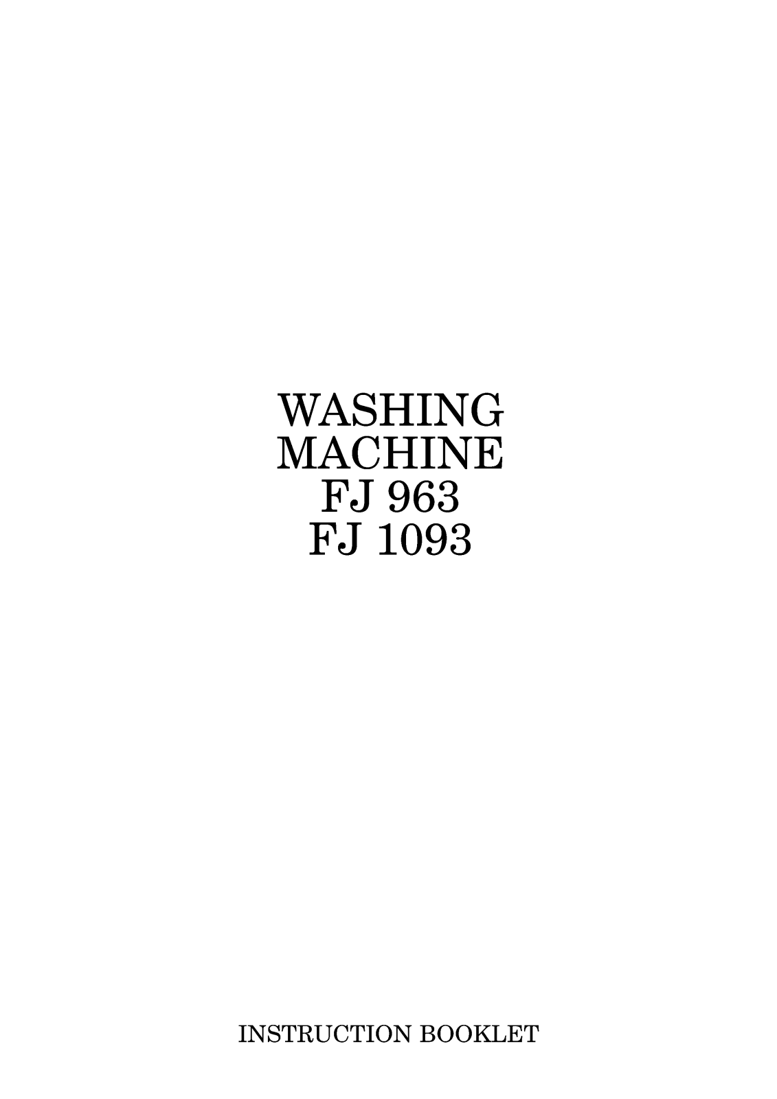 Zanussi FJ 1093, FJ 963 Instruction Manual