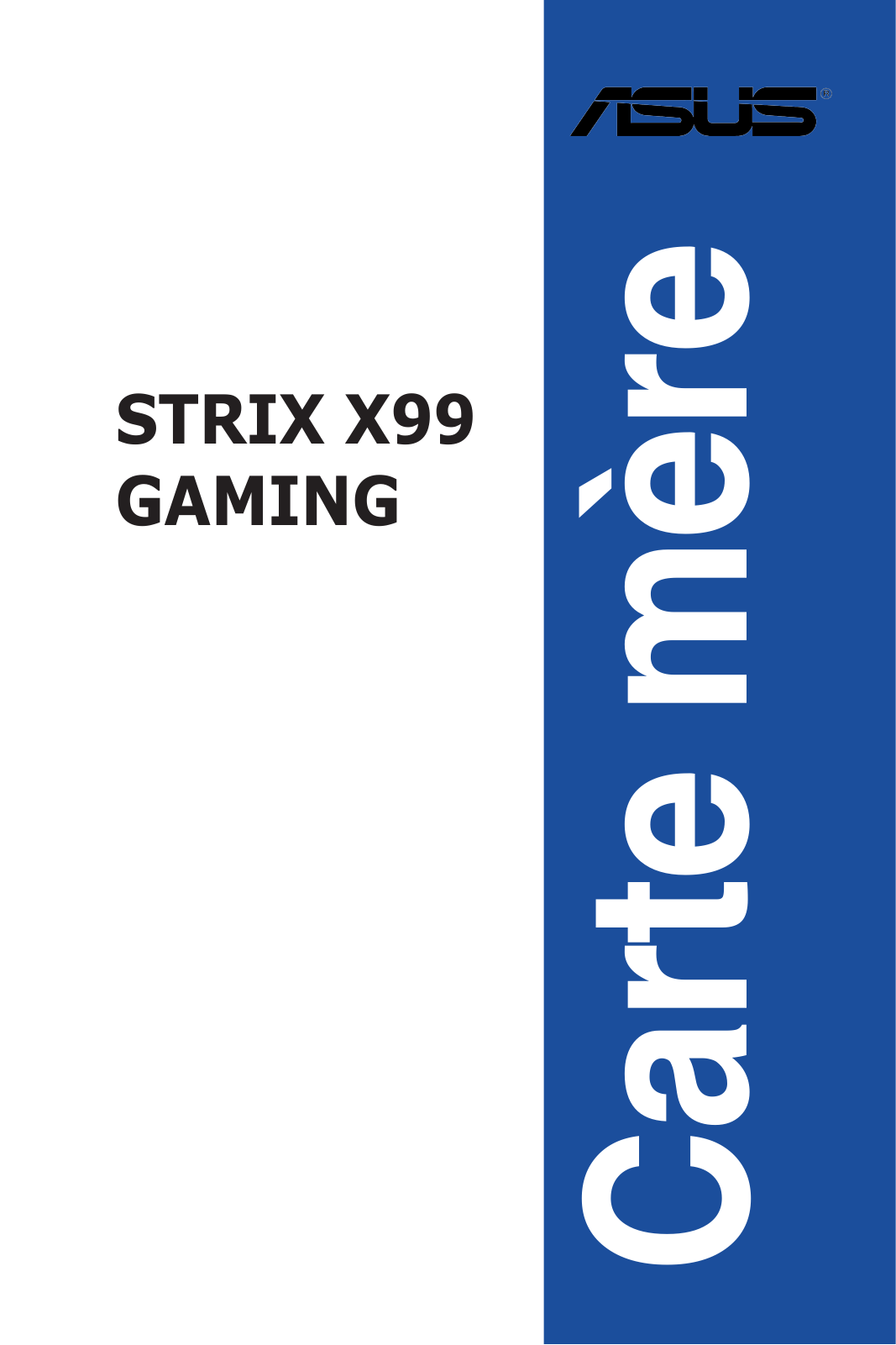 Asus STRIX X99 GAMING User’s Manual