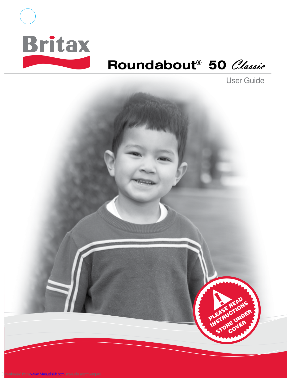 Britax ROUNDABOUT 50 CLASSIC User Manual