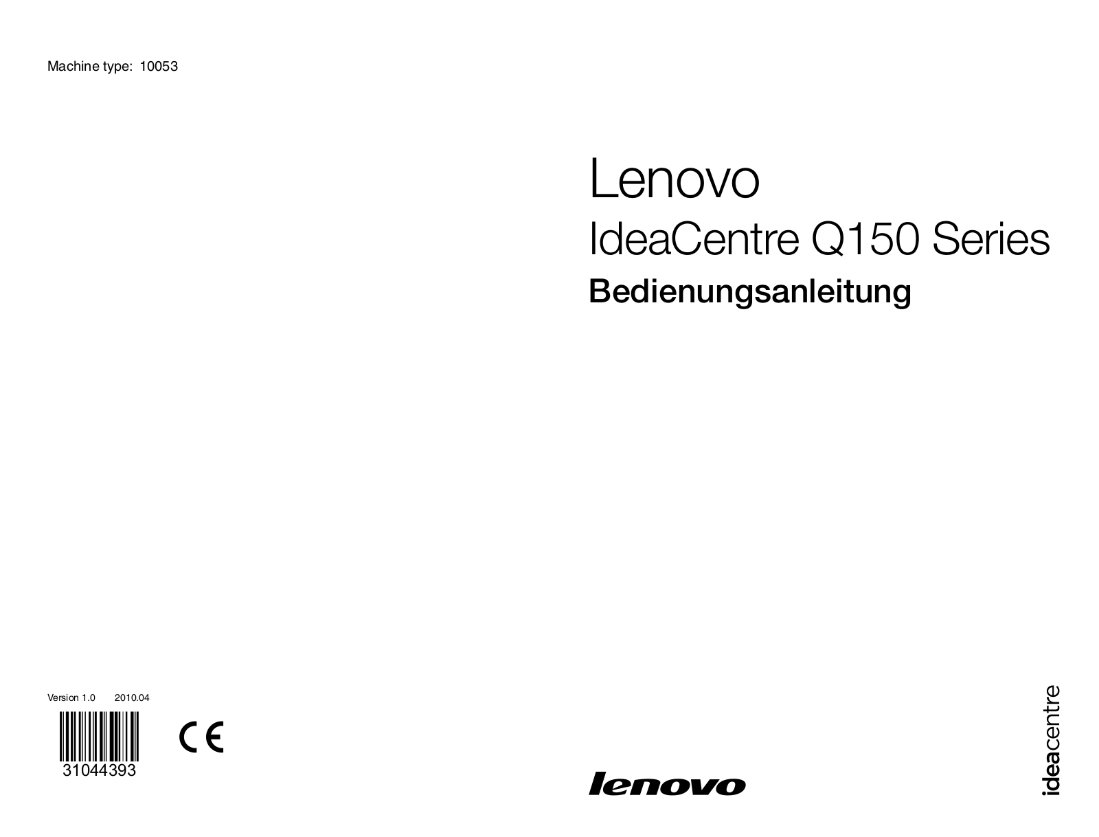 Lenovo IdeaCentre Q150 Series User Guide