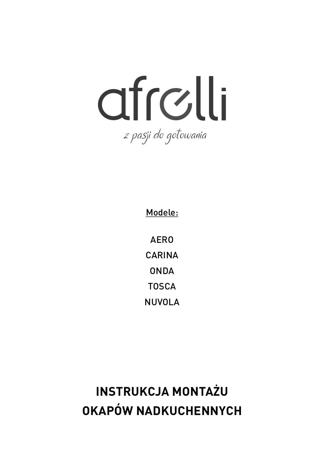 AFRELLI AW-6 Onda 80, AW-6 Nuvola 60, Aero 60, AW-6 Aero 90, AW-6 Tosca 60 User guide - ManualMachine.com