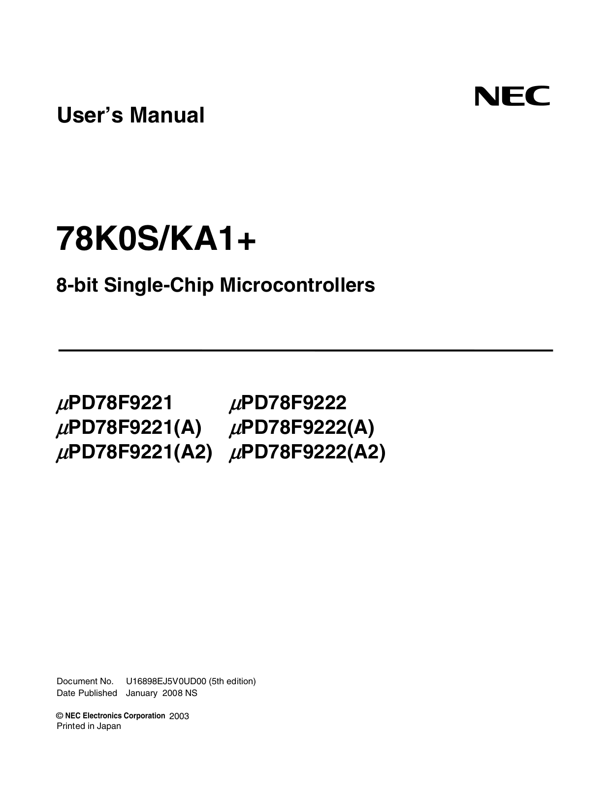 NEC PD78F9221, PD78F9222, PD78F9221-A, PD78F9222-A, PD78F9221-A2 User Guide