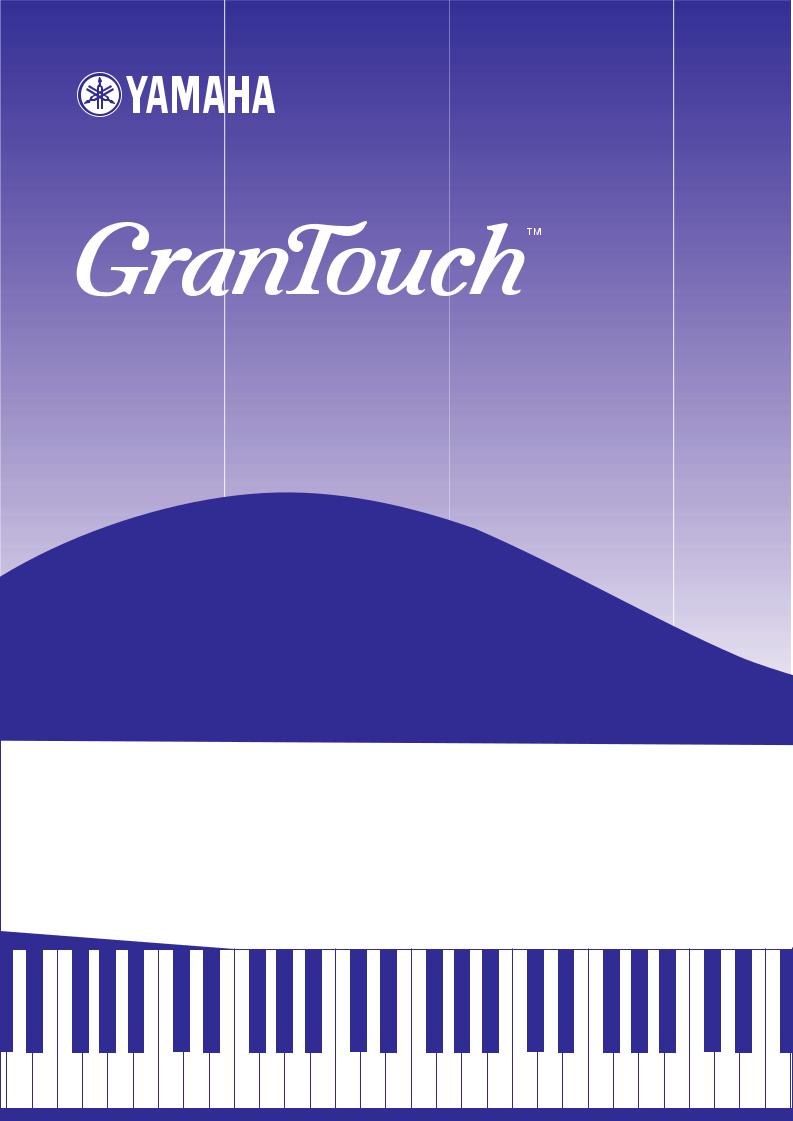 YAMAHA GRANTOUCH DIGITAL GRAND PIANO User Manual