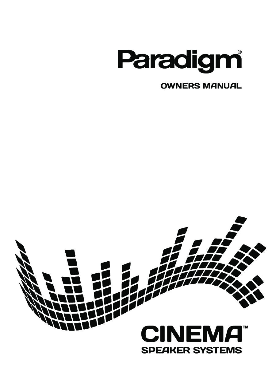 Paradigm 100, 200, Cinema Speaker Systems, 400 User Manual