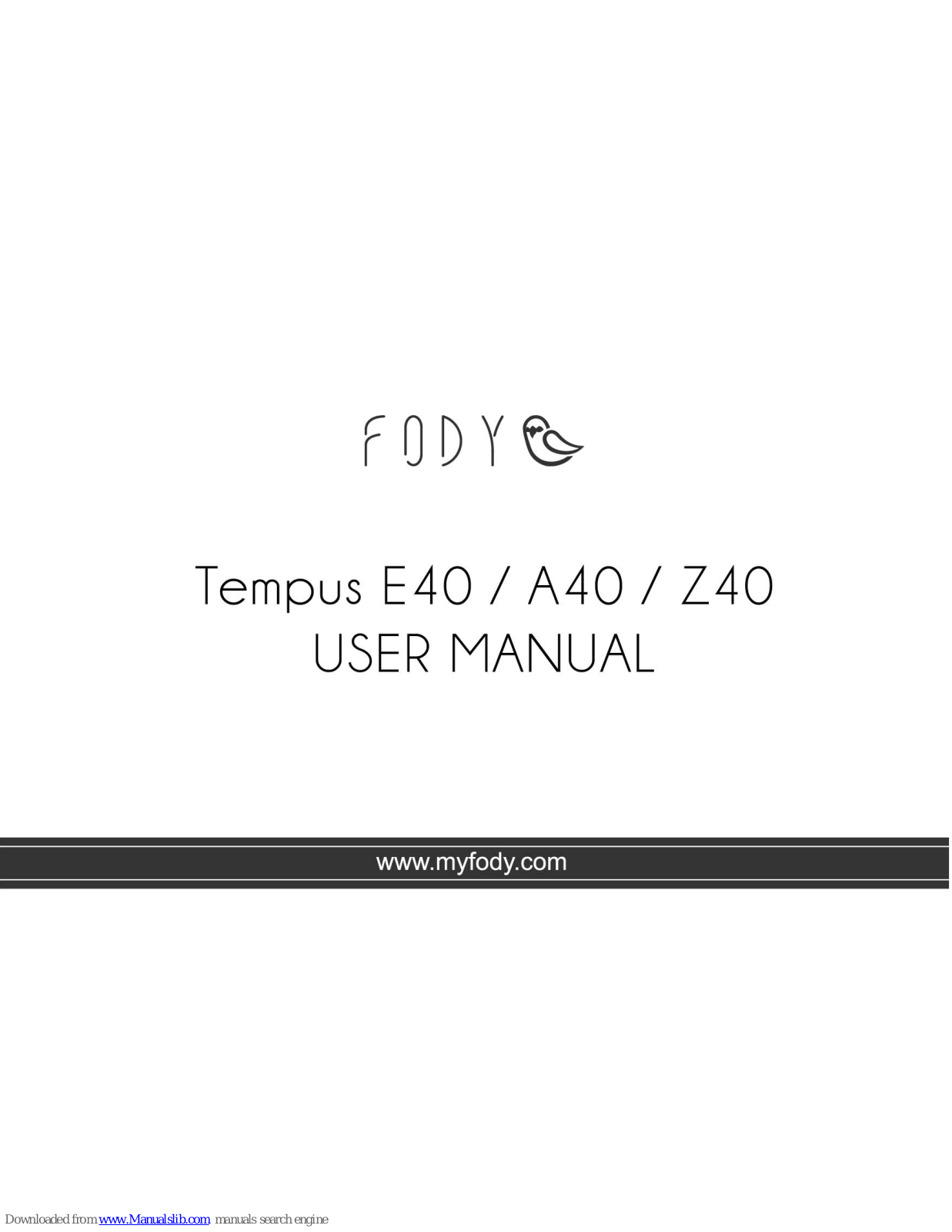 Fody Tempus E40, Tempus A40, Tempus Z40 User Manual - ManualMachine.com