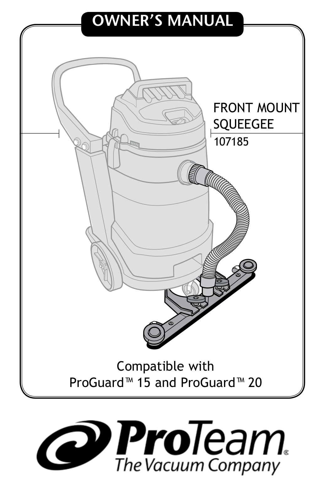 ProTeam ProGuard Front Mount Squeegee User Manual