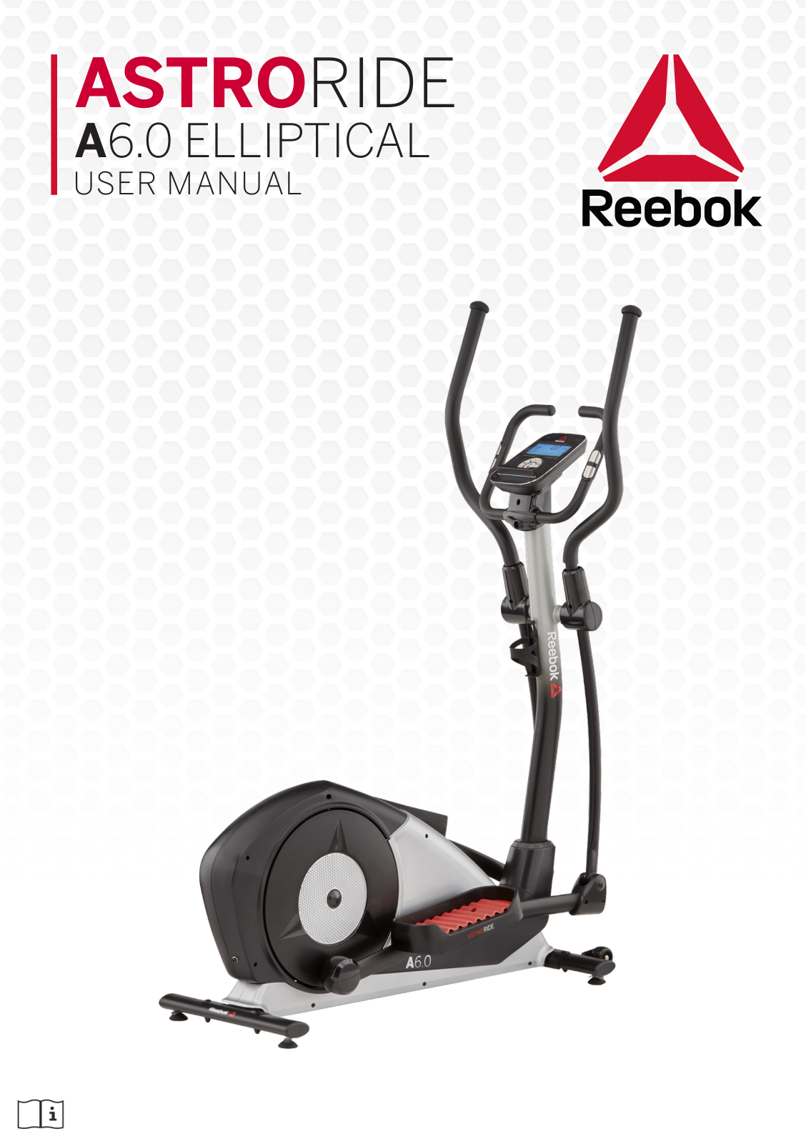 Reebok ASTRORIDE A6.0, ASTRORIDE A6.0FD User Manual