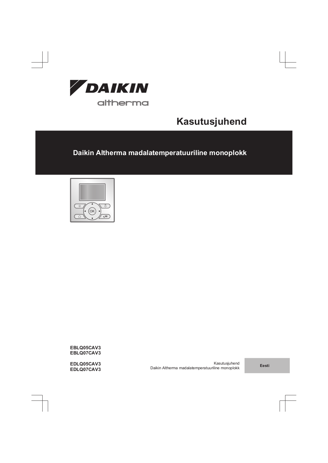 Daikin EBLQ05CAV3, EBLQ07CAV3, EDLQ05CAV3, EDLQ07CAV3 Operation manuals