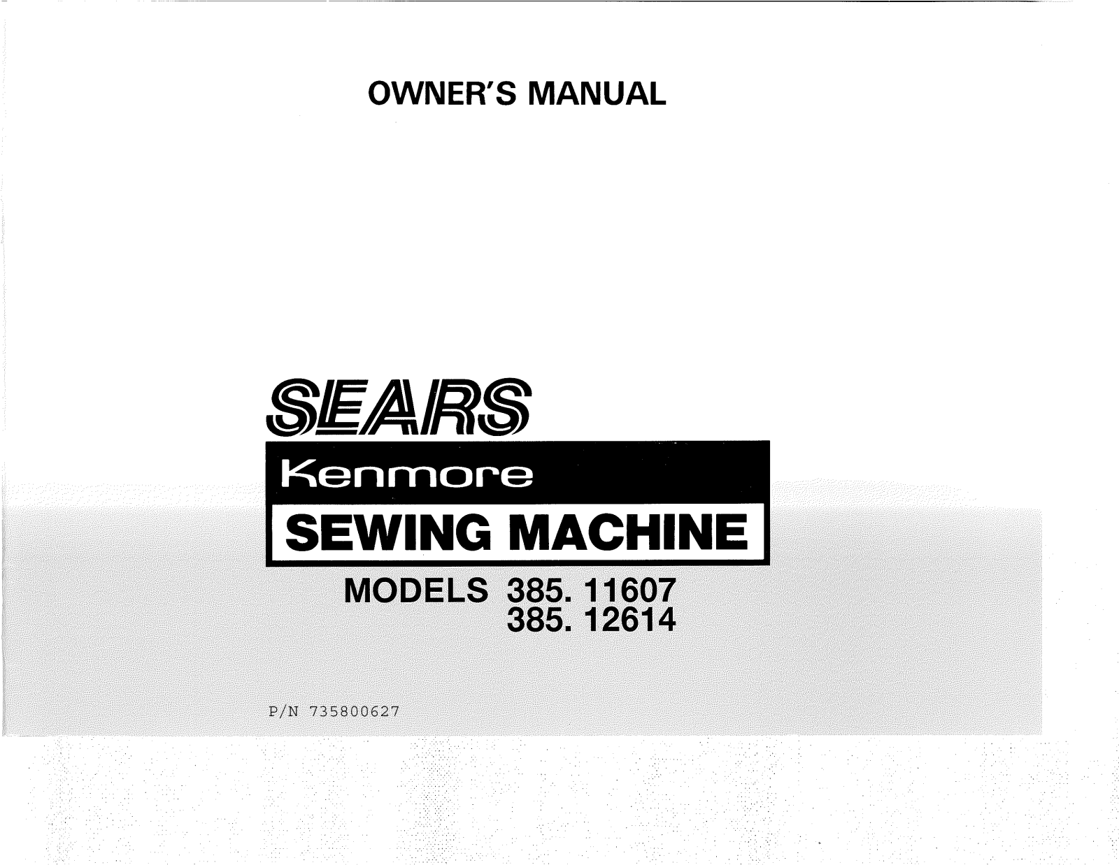 Kenmore 38512614490, 38511607090 Owner’s Manual