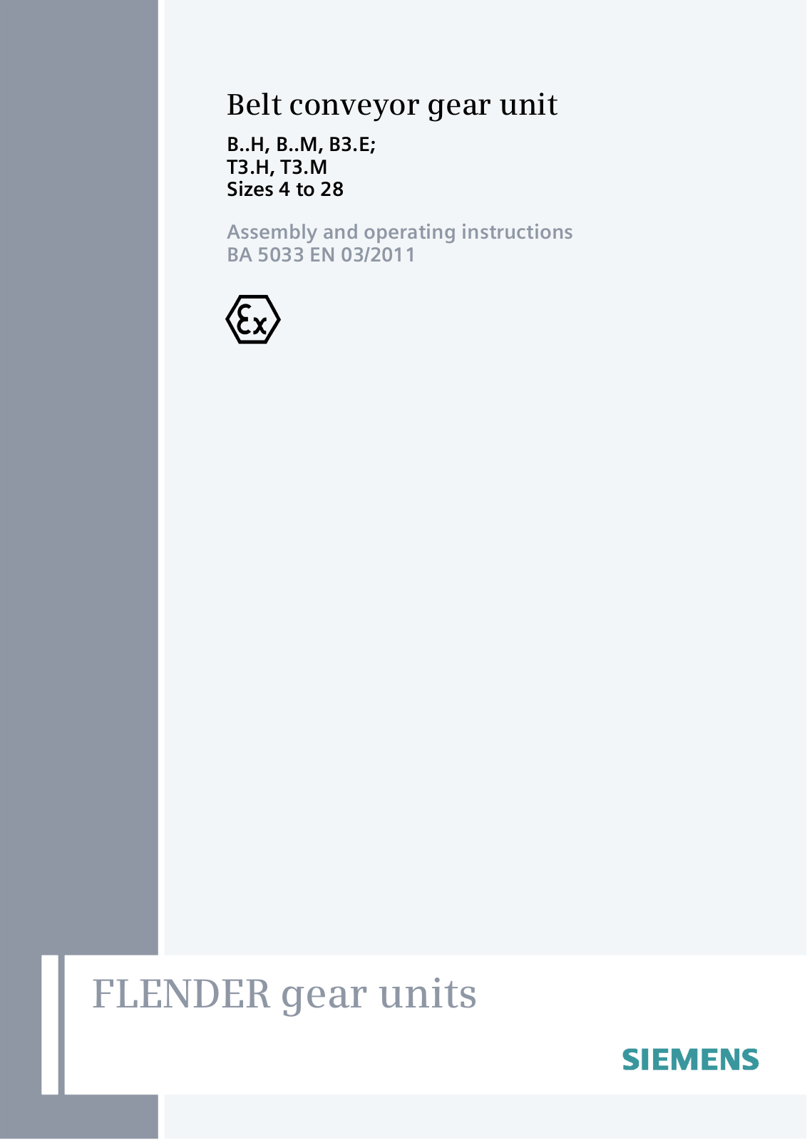 Siemens FLENDER B2HH, FLENDER B2DH, FLENDER B2SH, FLENDER B2KH, FLENDER B2HM Assembly And Operating Instructions Manual