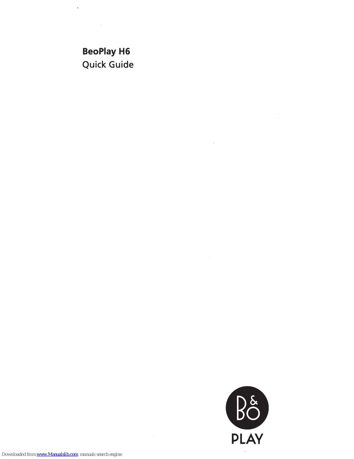 BeoPlay H6 Quick Manual - ManualMachine.com