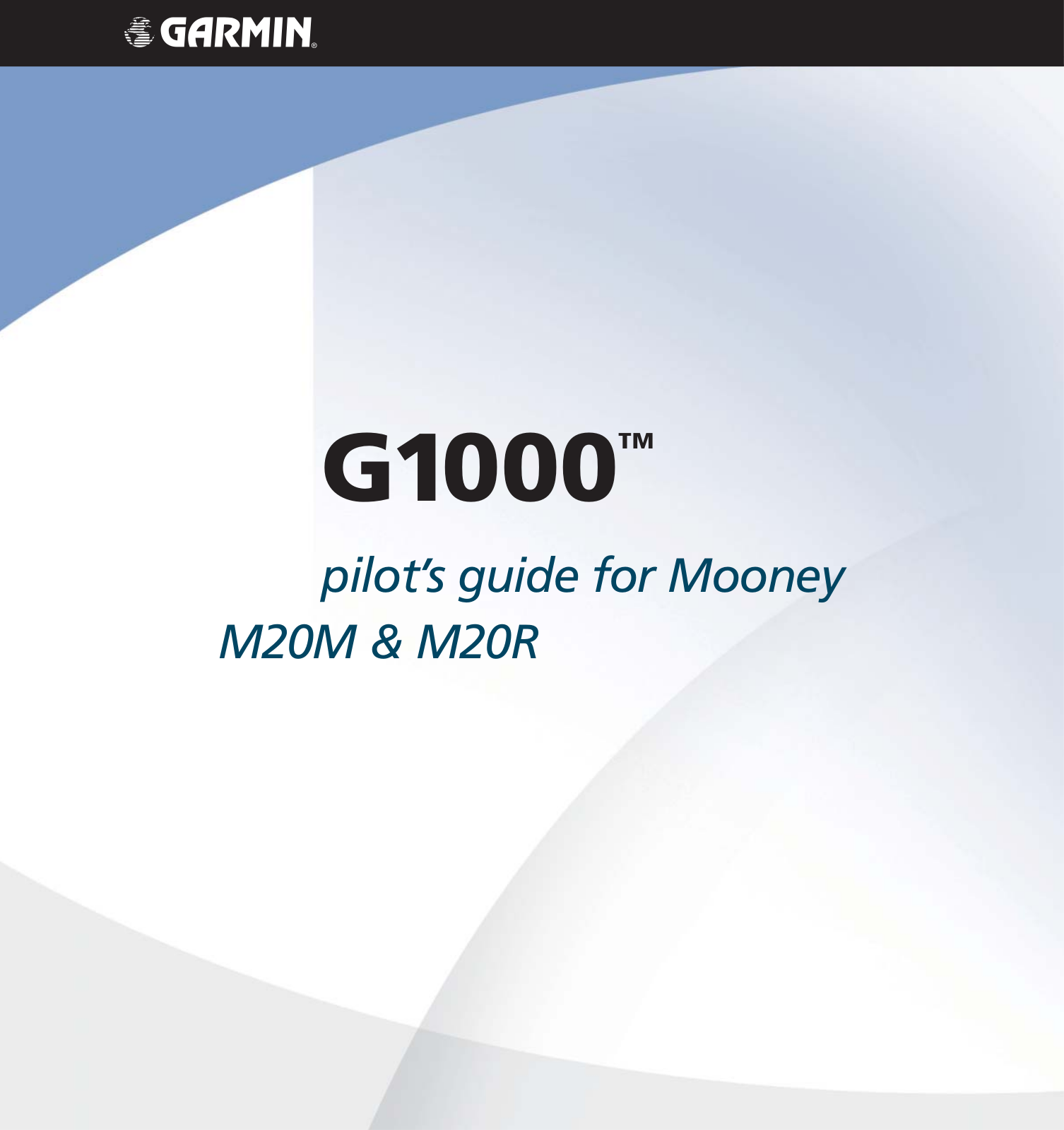 Garmin G1000 MOONEY PILOTS GUIDEFRONTMATTERANDINDEX M20