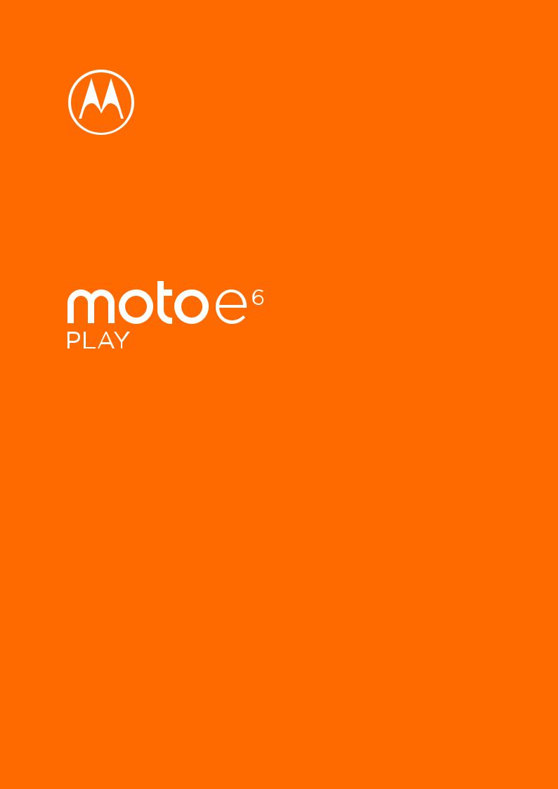MOTOROLA MOTO E6 Play Guide d'utilisation