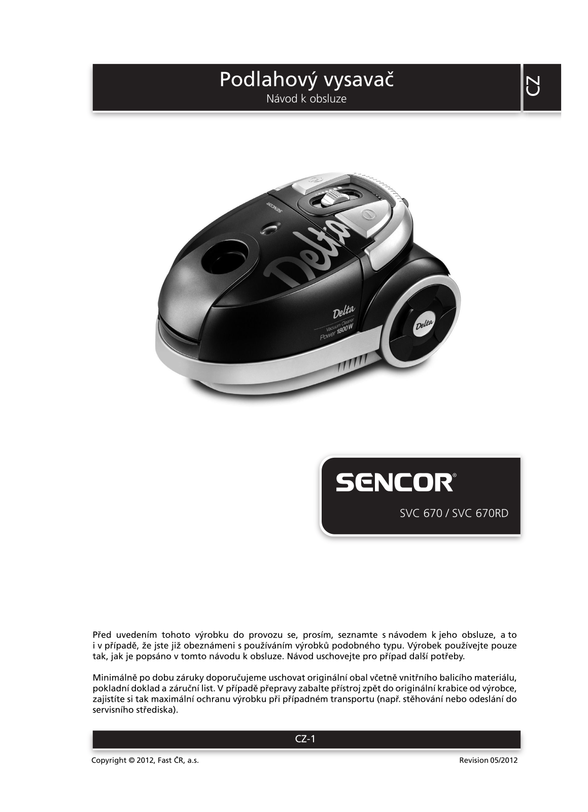 Sencor SVC 670 User Manual - ManualMachine.com