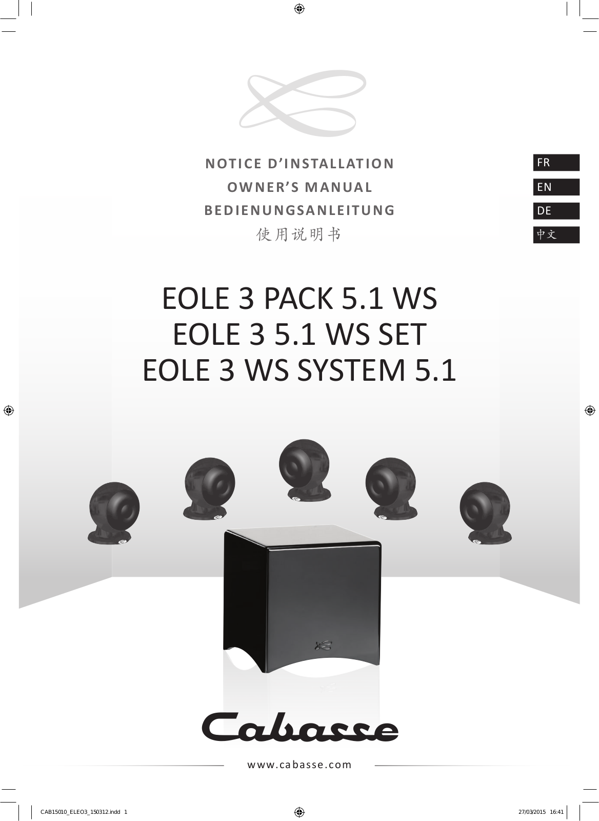 CABASSE EOLE 3 PACK 5.1 WS, EOLE 3 5.1 WS SET, EOLE 3 WS SYSTEM 5.1 Owner's Manual