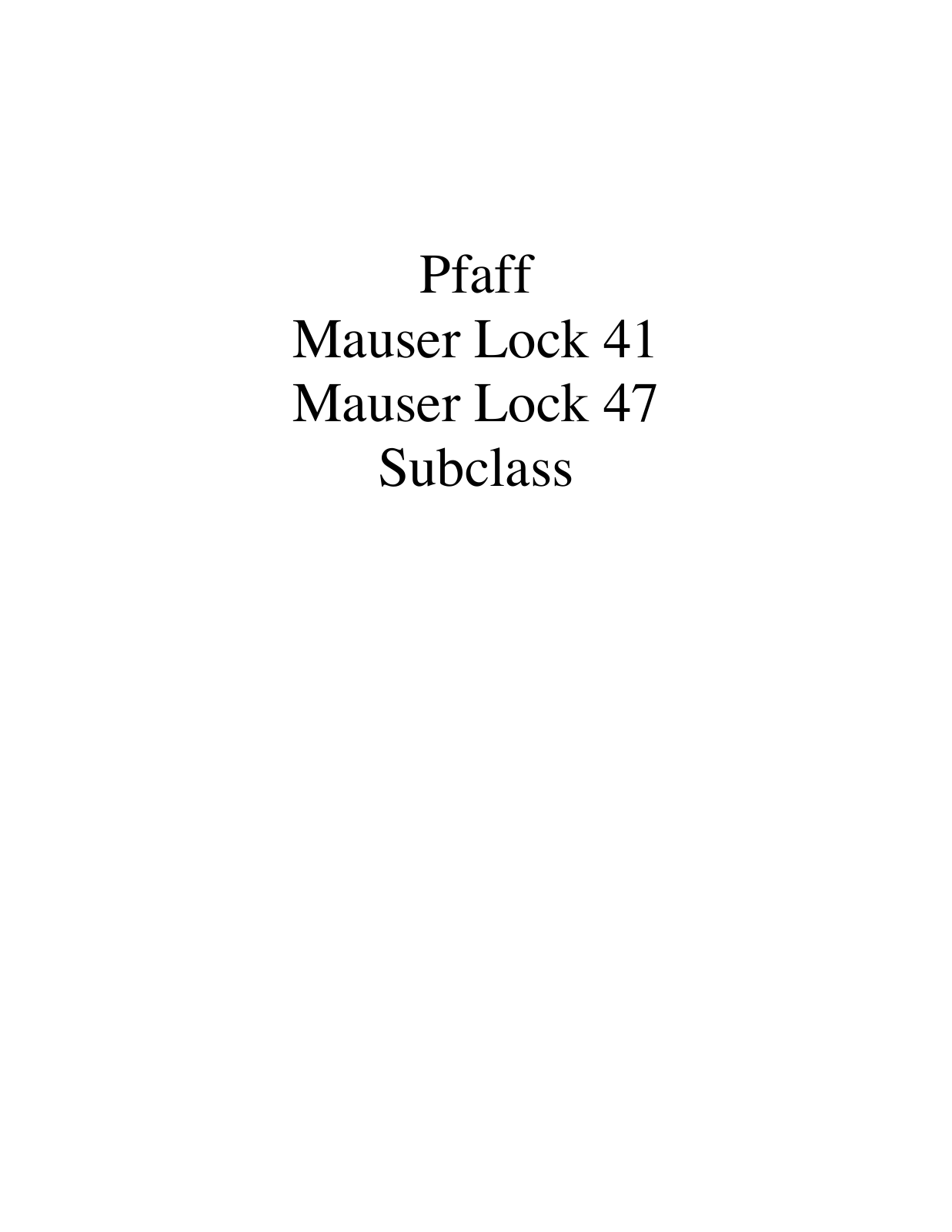 PFAFF Mauser Lock 41, Mauser Lock 47 Parts List