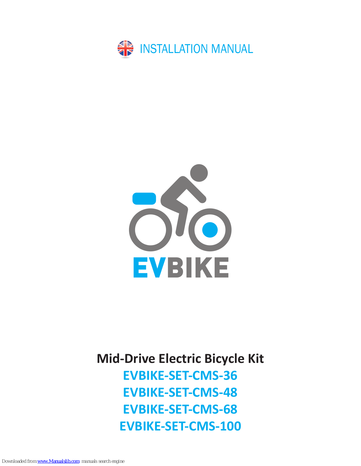 EVBIKE EVBIKE-SET-CMS-36, EVBIKE-SET-CMS-48, EVBIKE-SET-CMS-68, EVBIKE-SET-CMS-100 Installation Manual