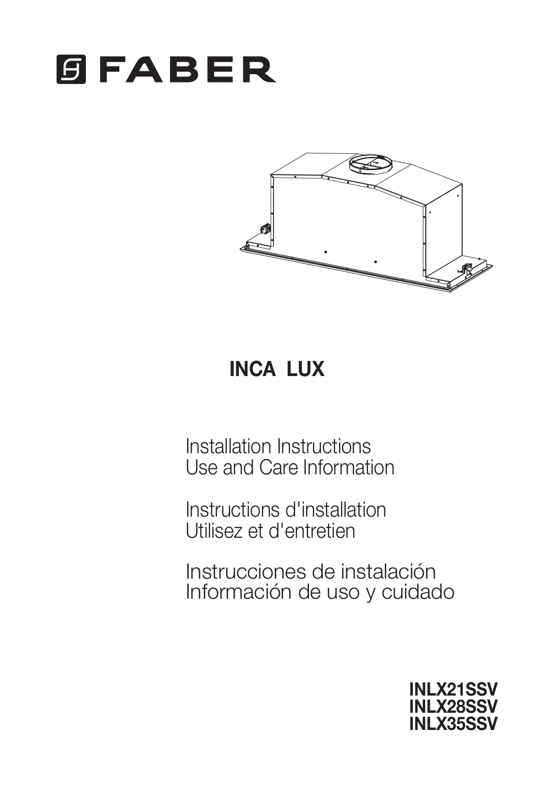 Faber INLX21SSV, INLX35SSV INSTALLATION INSTRUCTIONS AND OPERATION MANUAL