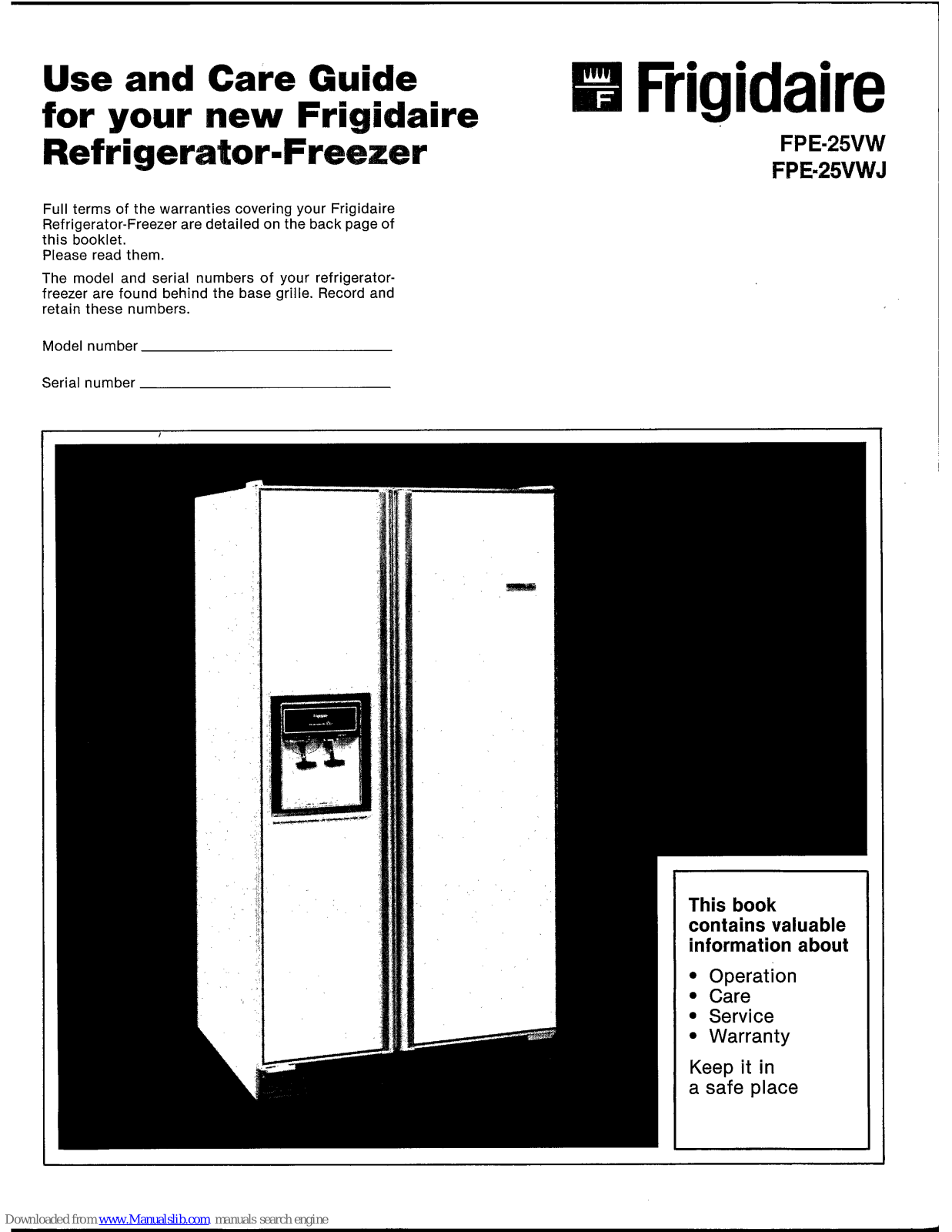 Frigidaire FPE-25VW, FPE-25VWS, FPE-25VWJ Use And Care Manual