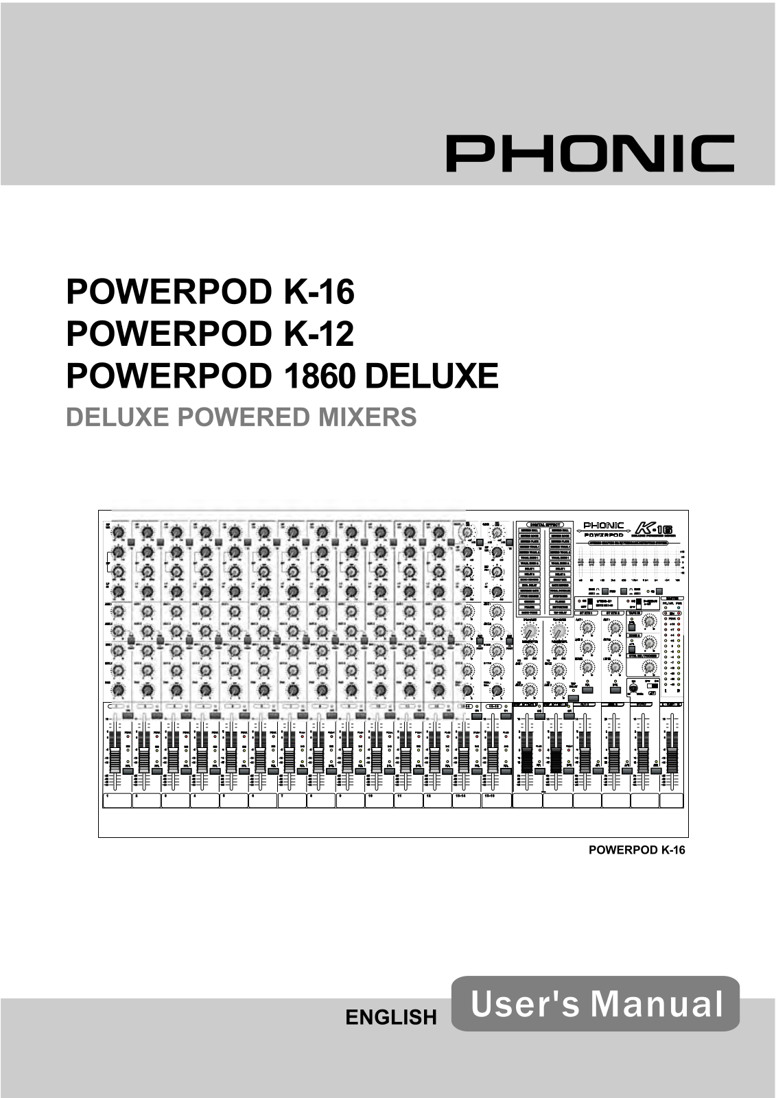 Phonic POWERPOD 1860 DELUXE, POWERPOD K16 Manual
