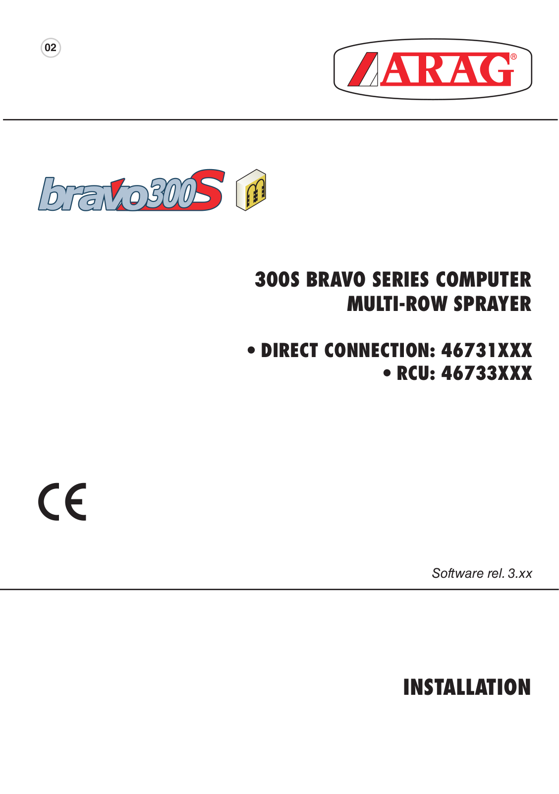 ARAG BRAVO 300S User Manual