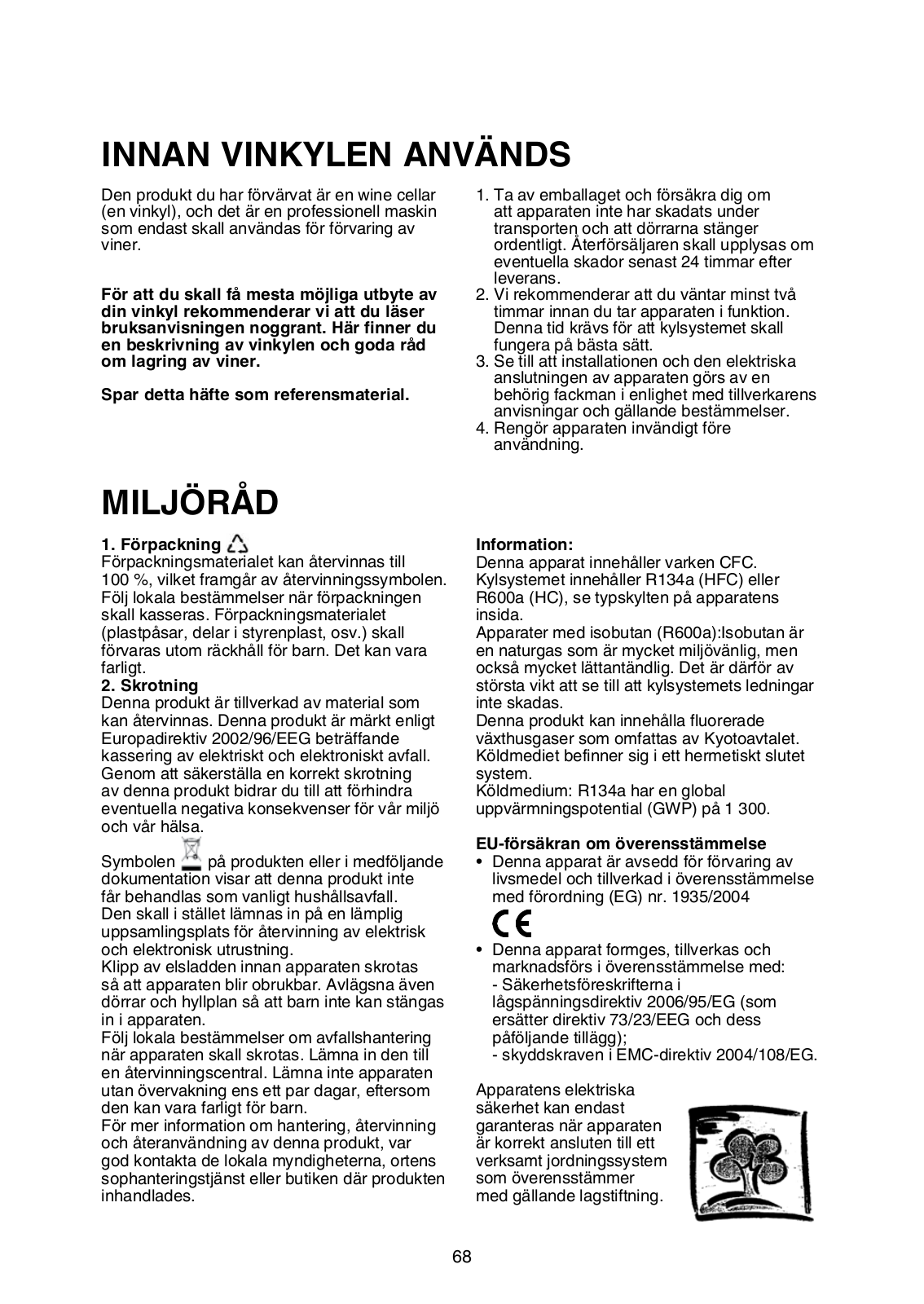 WHIRLPOOL WW1600 User Manual