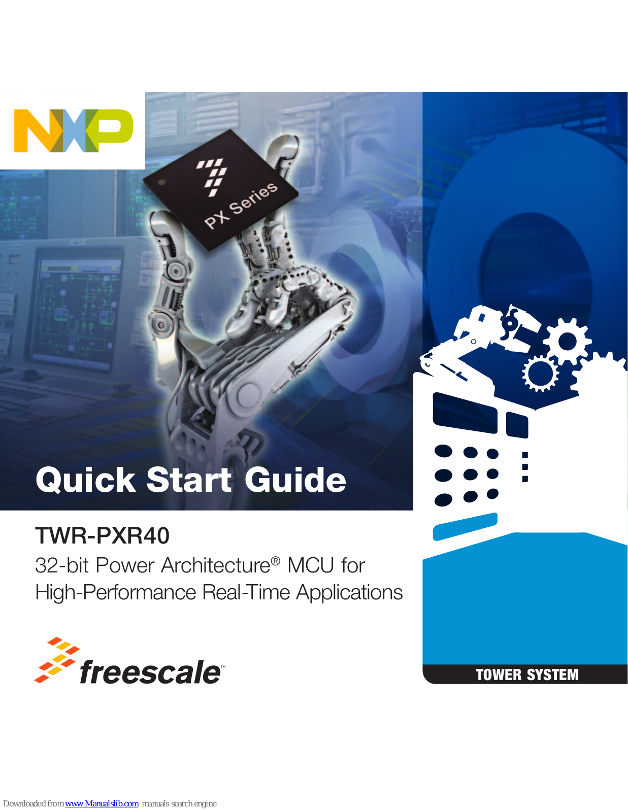 NXP Semiconductors PX, TWR-PXR40 Quick Start Manual