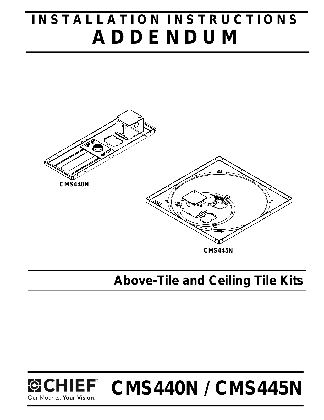 CHIEF CMS440N, CMS445N User Manual